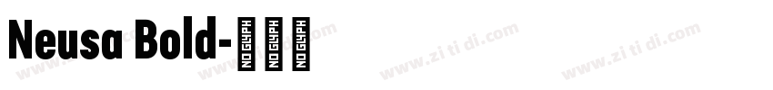 Neusa Bold字体转换